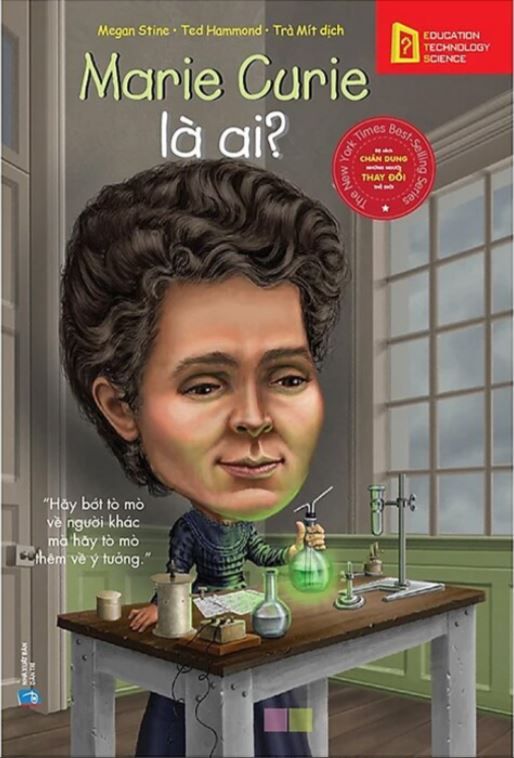  Marie Curie Là Ai? - Megan Stine, Ted Hammond 