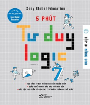  5 PHÚT TƯ DUY LOGIC - TẬP 3: NÂNG CAO 