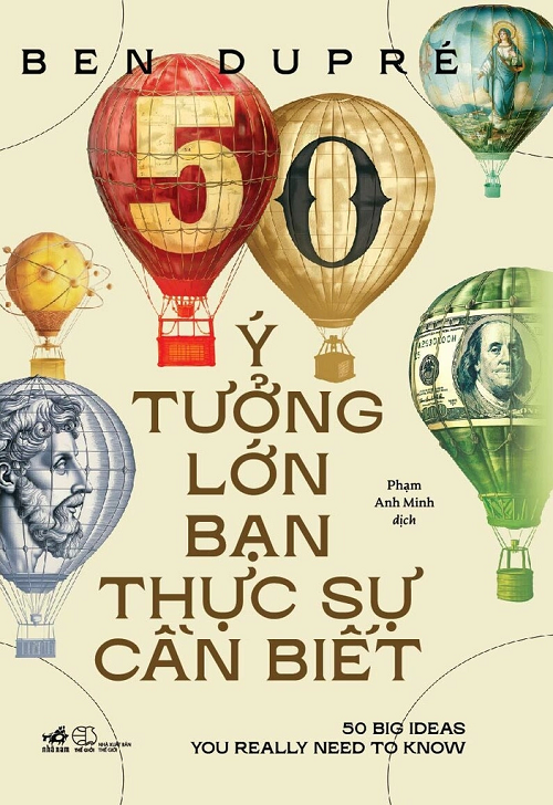  50 Ý Tưởng Lớn Bạn Thực Sự Cần Biết - Ben Dupré 