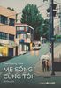  Mẹ Sống Cùng Tôi - Bae Kyung Hee 
