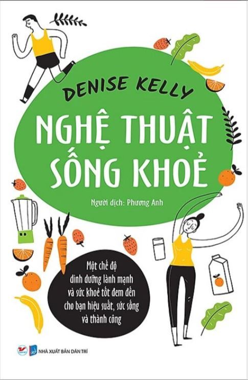  Nghệ Thuật Sống Khỏe - Denise Kelly 