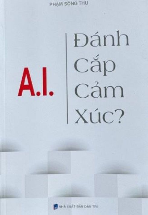  A.I ĐÁNH CẮP CẢM XÚC - Phạm Sông Thu 