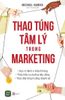  Thao Túng Tâm Lý Trong Marketing 