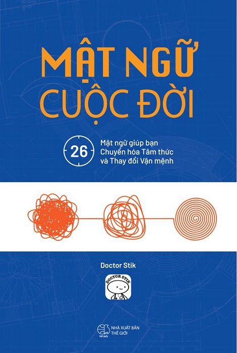  Mật Ngữ Cuộc Đời - Doctor Stik 