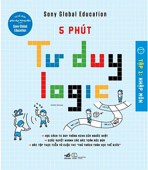  5 Phút Tư Duy Logic - Tập 1: Nhập Môn 