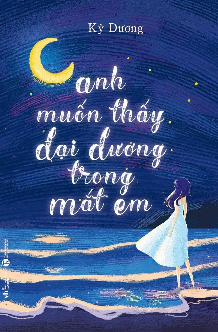  Anh muốn thấy đại dương trong mắt em 