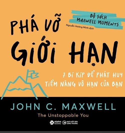  Phá Vỡ Giới Hạn - John C. Maxwell 