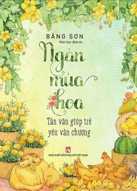  Ngàn Mùa Hoa - Tản Văn Giúp Trẻ Yêu Văn Chương 