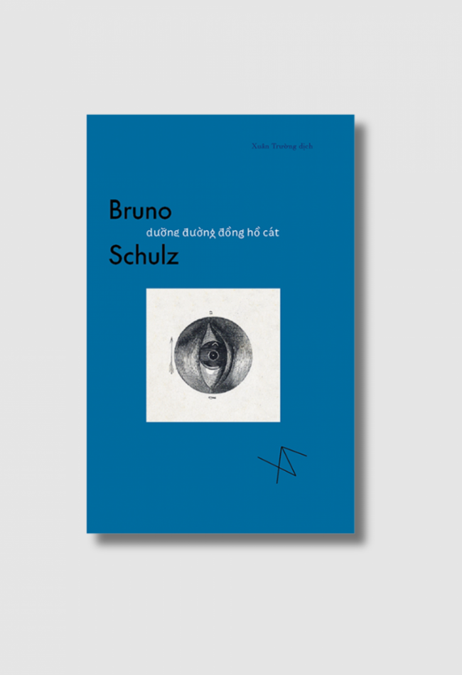  Dưỡng đường đồng hồ cát - Bruno Schulz 