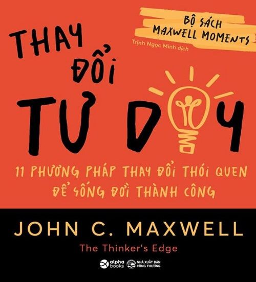  Thay Đổi Tư Duy - John C. Maxwell 