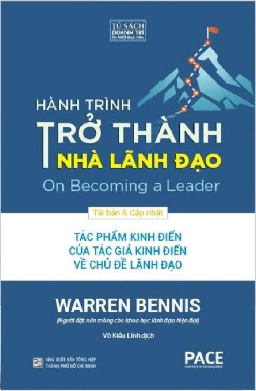  Hành Trình Trở Thành Nhà Lãnh Đạo - On Becoming a Leader - Warren Bennis 