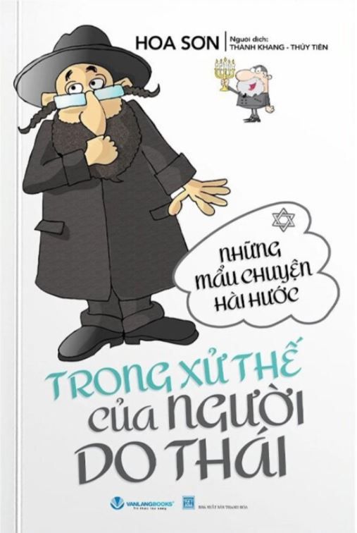  Những Mẩu Chuyện Hài Hước Trong Xử Thế Của Người Do Thái - Hoa Sơn 
