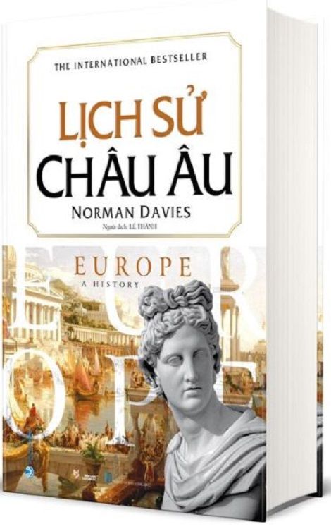  Lịch Sử Châu Âu - Bìa cứng - Tái bản 2024 - Norman Davies 