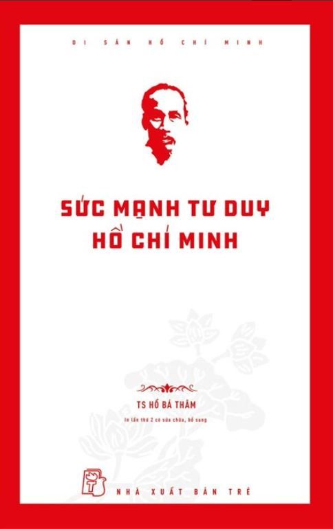  Sức Mạnh Tư Duy Hồ Chí Minh 