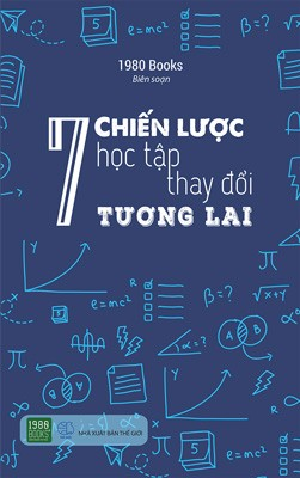  7 Chiến Lược Học Tập Thay Đổi Tương Lai 