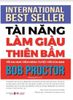  Tài Năng Làm Giàu Thiên Bẩm - Tối Đa Hóa Tiềm Năng Tuyệt Vời Của Bạn 