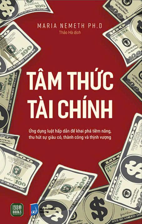  Tâm Thức Tài Chính - Ứng dụng luật hấp dãn để khai phá tiềm năng, thu hút sự giàu có, thành công và thịnh vượng 