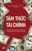  Tâm Thức Tài Chính - Ứng dụng luật hấp dãn để khai phá tiềm năng, thu hút sự giàu có, thành công và thịnh vượng 