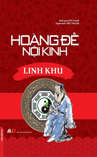  Hoàng Đế nội kinh - Linh khu 