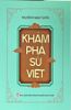  Khám Phá Sử Việt - Nguyễn Thanh Tuyền 
