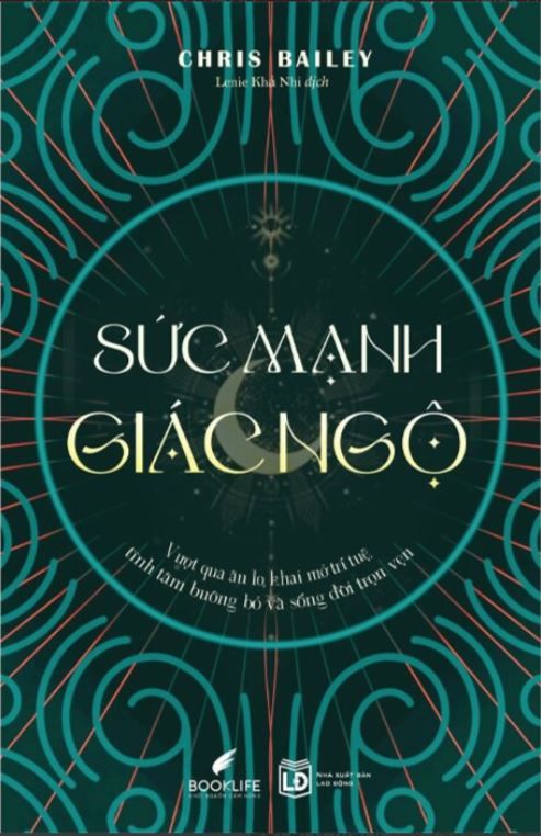  Sức Mạnh Giác Ngộ - Chris Bailey 