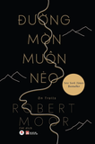  ĐƯỜNG MÒN MUÔN NẺO (Best Seller) - Robert Moor 