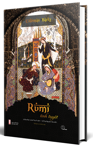  Tập thơ – Rumi Tinh Tuyệt 