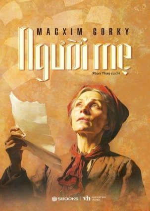  Tiểu Thuyết Người Mẹ – Macxim Gorky 