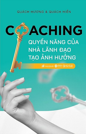  Coaching - Quyền Năng Của Nhà Lãnh Đạo - Quách Hương, Quách Hiền 