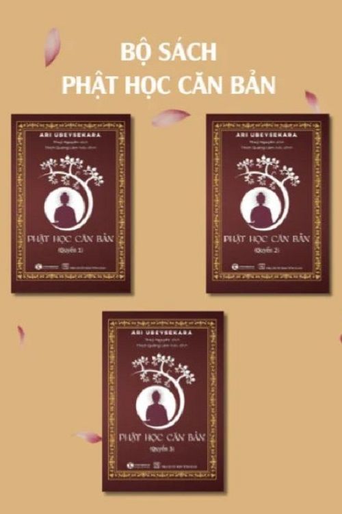  Phật Học Căn Bản (Trọn bộ) - Ari Ubeysekara 