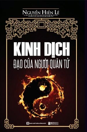  Kinh Dịch Đạo Của Người Quân Tử - Tái bản 2021 
