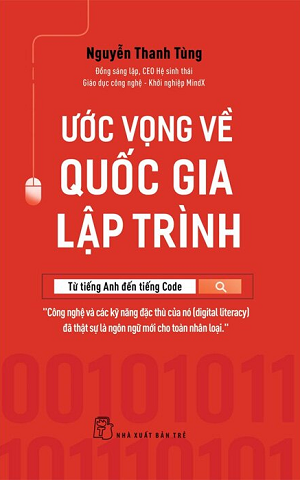  Ước Vọng Về Quốc Gia Lập Trình - Nguyễn Thanh Tùng 