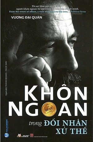  Khôn Ngoan Trong Đối Nhân Xử Thế 