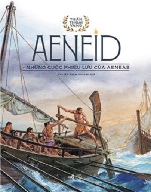  Aeneid - Những cuộc phiêu lưu của Aeneas 