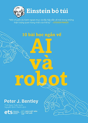  Einstein Bỏ Túi: 10 Bài Học Ngắn Về - AI Và Robot 