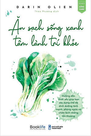  Ăn Sạch Sống Xanh - Tâm Lành Trí Khoẻ 