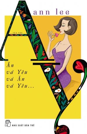  ĂN VÀ YÊU VÀ ĂN VÀ YÊU... 