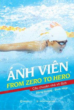  Ánh Viên: From Zero To Hero 
