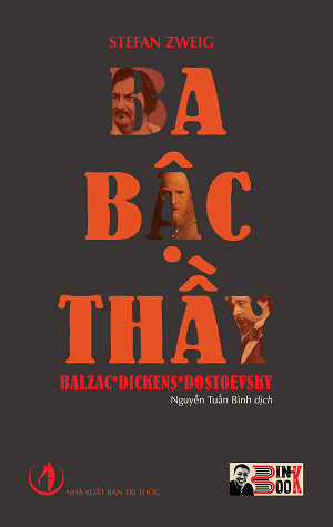  BA BẬC THẦY BALZAC - DICKENS - DOSTOEVSKY 