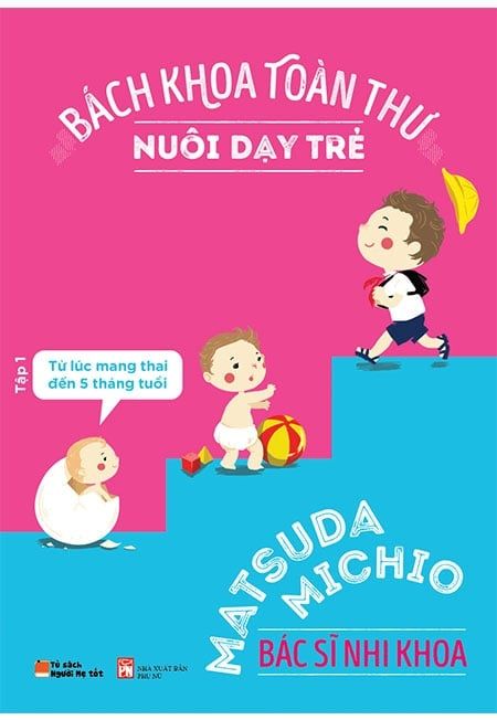  Bách Khoa Toàn Thư Nuôi Dạy Trẻ - Tập 1 