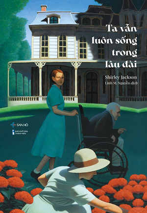  Ta Vẫn Luôn Sống Trong Lâu Đài 