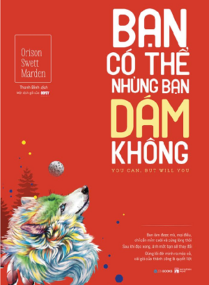  Bạn Có Thể Nhưng Bạn Dám Không? 