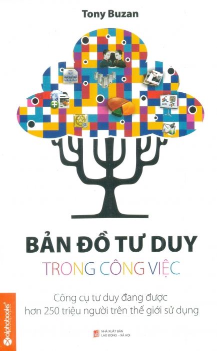  Bản Đồ Tư Duy Trong Công Việc - Tái bản 2018 