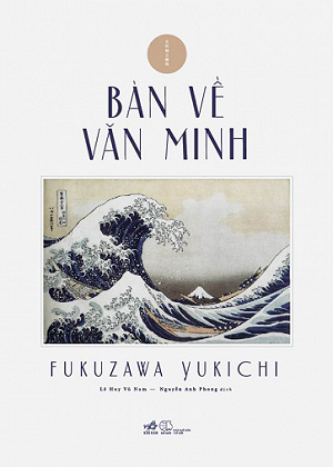  BÀN VỀ VĂN MINH 