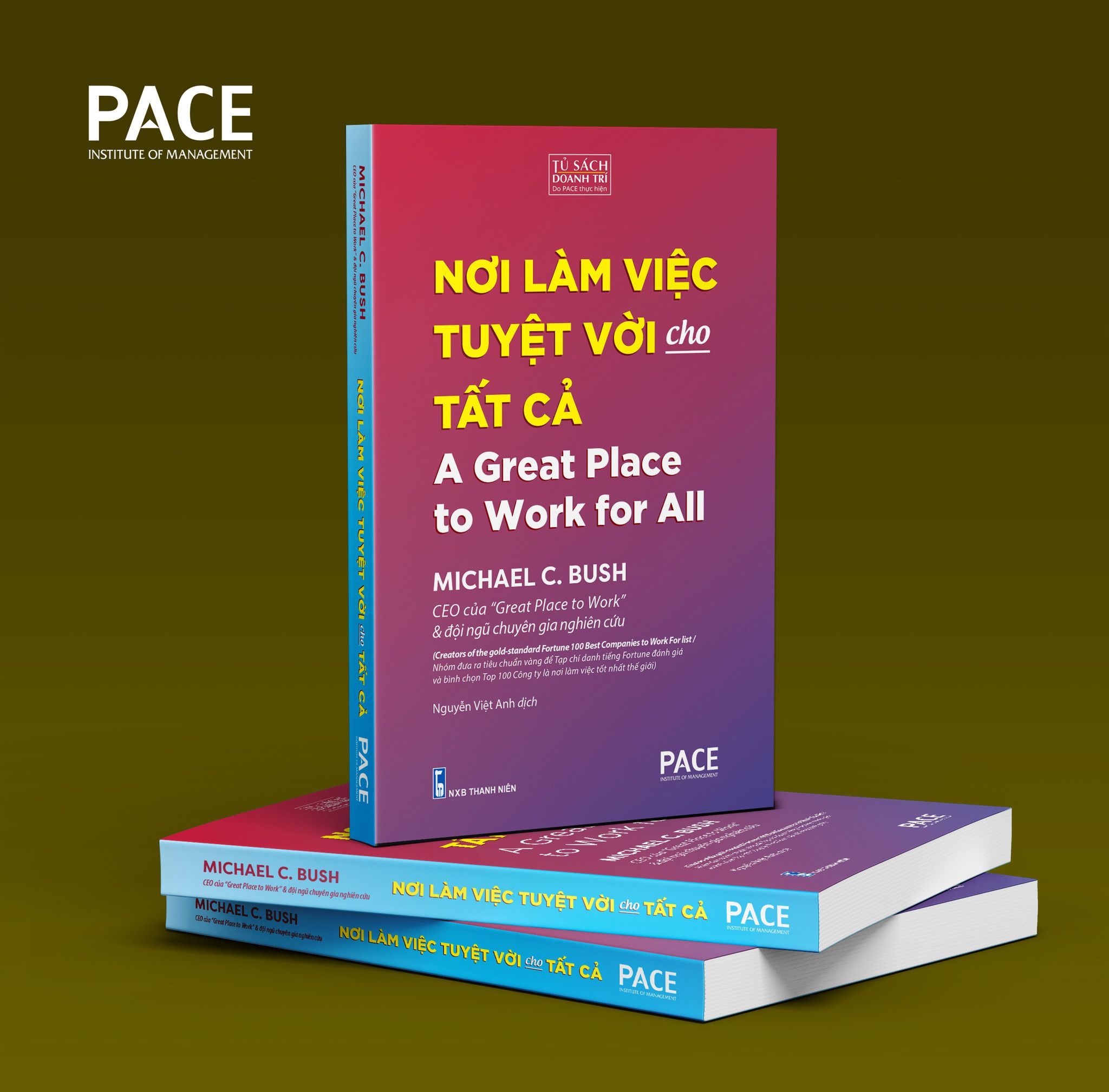  Nơi Làm Việc Tuyệt Vời Cho Tất Cả - Michael C. Bush 