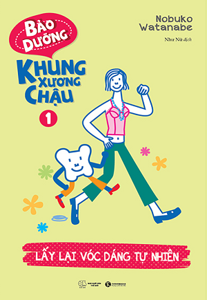  Bảo dưỡng khung xương chậu – Lấy lại vóc dáng tự nhiên 