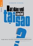  Bắt Đầu Với Câu Hỏi Tại Sao 