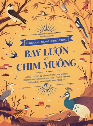  TUNG CÁNH TRONG KHÔNG TRUNG - BAY LƯỢN VỚI CHIM MUÔNG 