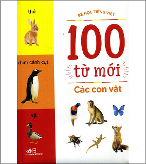  Bé học tiếng Việt - 100 từ mới - Các con vật 