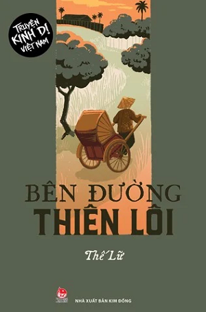  TRUYỆN KINH DỊ VIỆT NAM - BÊN ĐƯỜNG THIÊN LÔI 